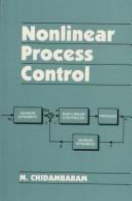 Nonlinear Process Control by M. Chidambaram - M. Chidambaram