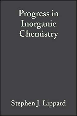 Progress in Inorganic Chemistry - Lippard, Stephen J.