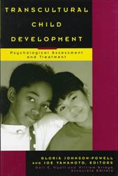Transcultural Child Development: Psychological Assessment and Treatment - Johnson-Powell, G. / Johnson-Powell / Arroyo
