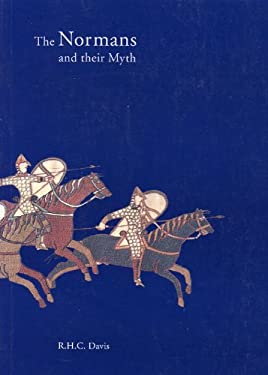 The Normans and Their Myth