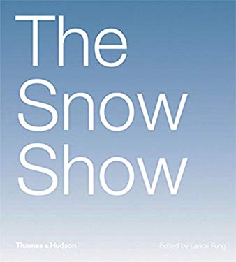 ISBN 9780500238196 product image for Snow Show by Lance Fung (Hardcover) | upcitemdb.com