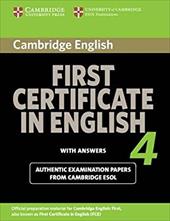 Cambridge First Certificate in English 4 with Answers: Official Examination Papers from University of Cambridge ESOL Examinations - Cambridge University Press