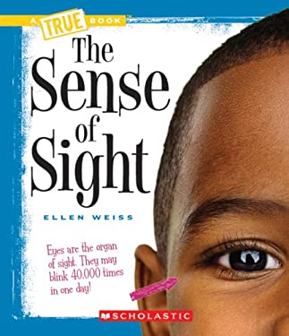 The Sense Of Sight By Ellen Weiss Reviews Description Amp More Isbn 9780531168714