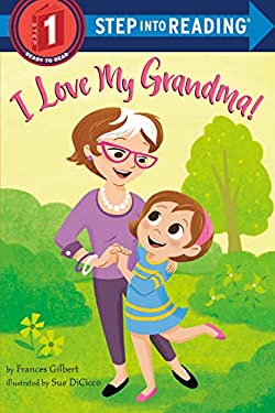 ISBN 9780593123409 product image for I Love My Grandma! by Frances Gilbert (Paperback) | upcitemdb.com