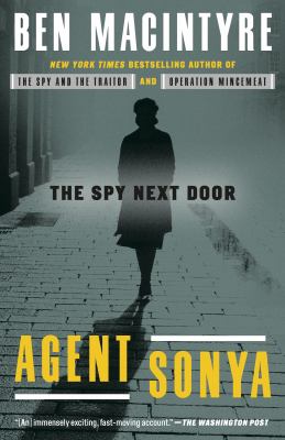 ISBN 9780593136324 product image for Agent Sonya: The Spy Next Door by Ben Macintyre (Paperback) | upcitemdb.com