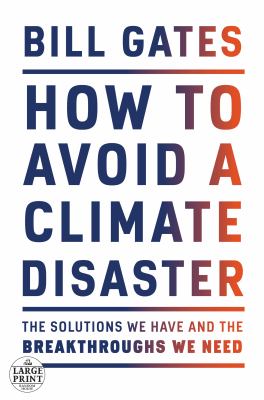 ISBN 9780593215777 product image for How to Avoid a Climate Disaster: The Solutions We Have and the Breakthroughs We  | upcitemdb.com