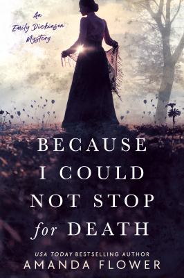 ISBN 9780593336946 product image for Because I Could Not Stop for Death by Amanda Flower (Paperback) | upcitemdb.com