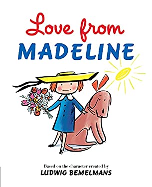 ISBN 9780593349830 product image for Love from Madeline by Ludwig Bemelmans (Hardcover) | upcitemdb.com