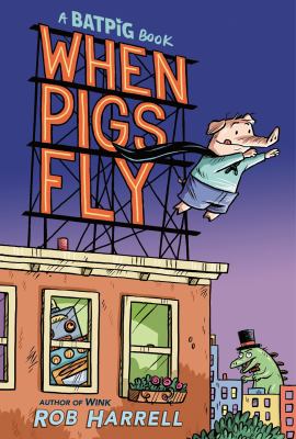 ISBN 9780593354155 product image for Batpig: When Pigs Fly by Rob Harrell (Hardcover) | upcitemdb.com