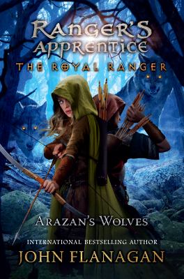 ISBN 9780593463840 product image for The Royal Ranger: Arazan's Wolves by John Flanagan (Hardcover) | upcitemdb.com