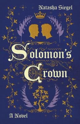ISBN 9780593597842 product image for Solomon's Crown: A Novel by Natasha Siegel (Paperback) | upcitemdb.com