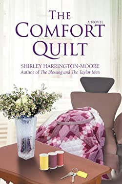 The Comfort Quilt - Harrington-Moore, Shirley J.