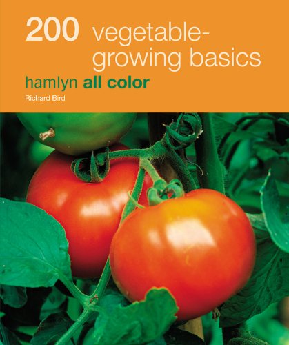 200 Vegetable-Growing Basics