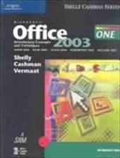 Microsoft Office 2003: Introductory Concepts and Techniques