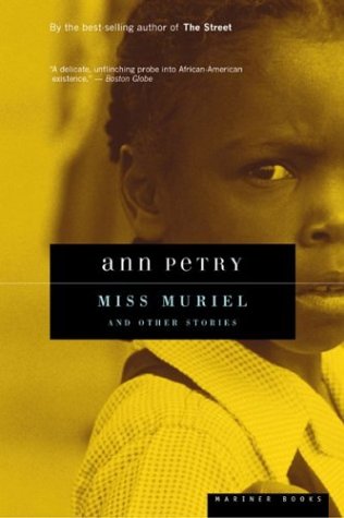 Miss Muriel and Other Stories by Ann Petry - Ann Petry