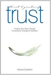 The Art & Practice of Trust - Crawford, Victoria