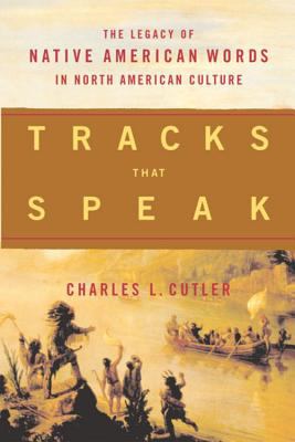 Tracks That Speak The Legacy Of Native American Words In North American
Culture