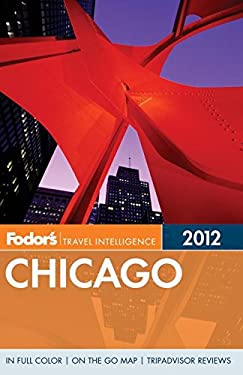 ISBN 9780679009580 product image for Fodor's Chicago 2012 by Inc. Staff Fodor's Travel Publications (Paperback) | upcitemdb.com