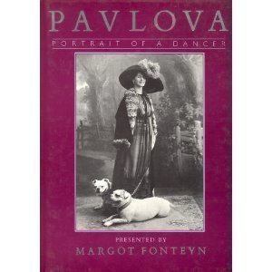 Pavlova : Self-Portrait of a Dancer by Margot Fonteyn - Margot Fonteyn