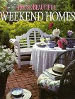 House Beautiful Weekend Homes by House Beautiful Magazine Editors Hardcover