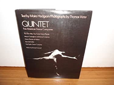 Quintet : 5 American Dance Companies by Moira Hodgson
