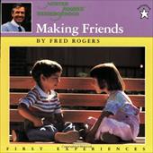 Making Friends - Rogers, Fred / Judkis, Jim