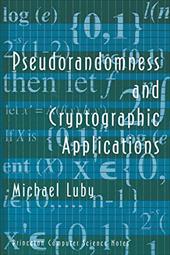 Pseudorandomness &Amp; Cryptographic Applications - Luby, Michael / Luby