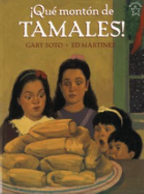 Â¡QuÃ© MontÃ³n de Tamales! by Gary Soto (Paperback)