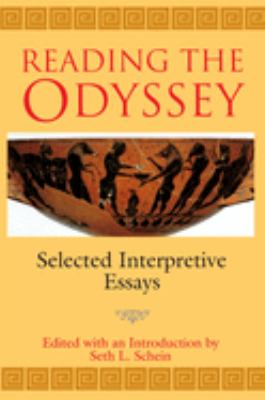 Reading the odyssey selected interpretive essays