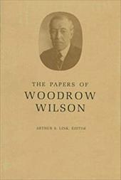 The Papers of Woodrow Wilson, Volume 20: Jan.-July, 1910 - Wilson, Woodrow / Link, A. S. / Link, Arthur S.