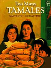 Too Many Tamales - Soto, Gary / Martinez, Ed
