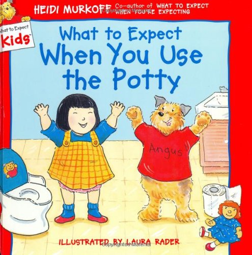 What to Expect When You Use the Potty