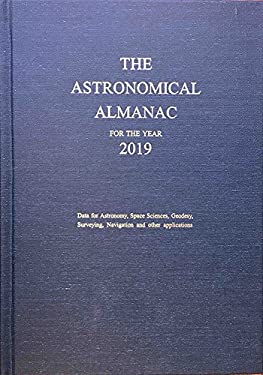 Astronomical Almanac for the Year 2019