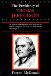 Presidency of Thomas Jefferson - McDonald, Forrest