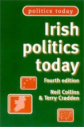 Irish Politics Today - Collins, Neil / Cradden, Terry
