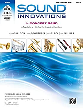 Sound Innovations for Concert Band, Bk 1 : A Revolutionary Method for Beginning Musicians (Baritone T. C. ), Book, CD and DVD - Bob, Sheldon, Robert, Black, Dave, Boonshaft, Peter Phillips