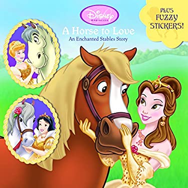 A Horse to Love: an Enchanted Stables Story (Disney Princess) by RH Disney - RH Disney