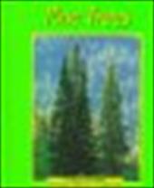 Pine Trees - Freeman, Marcia S. / Saunders-Smith, Gail