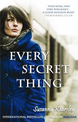 Every Secret Thing: The Evocative Page-Turner by Susanna Kearsley (Paperback)