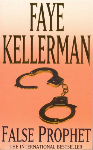 False Prophet by Faye Kellerman - Faye Kellerman