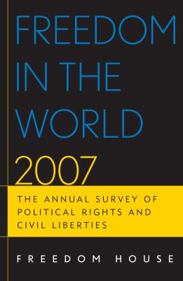 Freedom in the World: The Annual Survey of Political Rights and Civil Liberties - Puddington, Arch / Piano, Aili / Eiss, Camille
