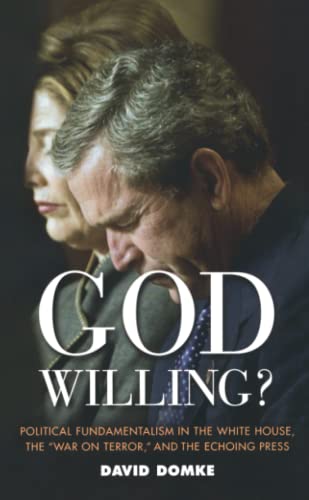 ISBN 9780745323053 product image for God Willing?: Political Fundamentalism in the White House, the 'War on Terror' a | upcitemdb.com