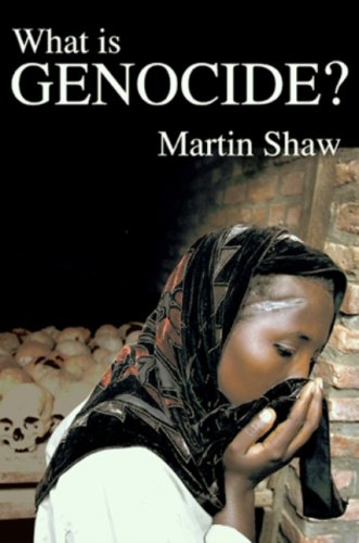 What Is Genocide? by Martin Shaw