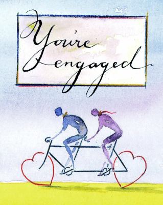 You're Engaged