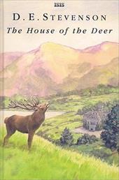 The House of the Deer -  Stevenson, D. E.
