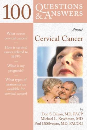 100 Questions & Answers about Cervical Cancer