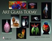 Art Glass Today - Snyder, Jeffrey B.