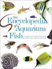 Encyclopedia of Aquarium Fish Encyclopedia of Aquarium Fish - Mills, Dick