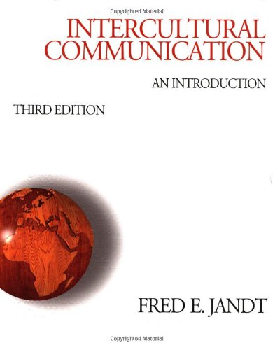 Intercultural Communication : An Introduction by Fred E. Jandt