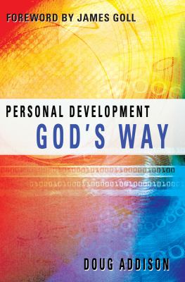 Personal Development God's Way by Doug Addison (Paperback)